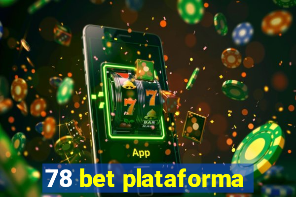 78 bet plataforma